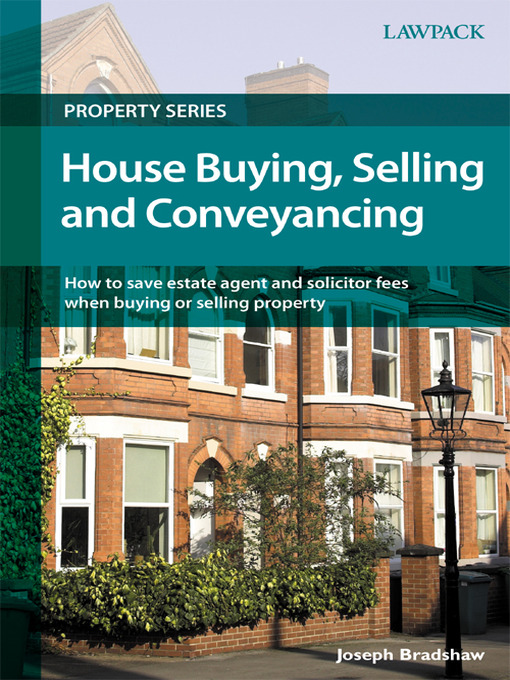 Title details for House Buying, Selling and Conveyancing by Joseph Bradshaw - Available
